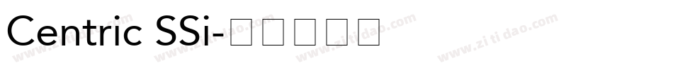Centric SSi字体转换